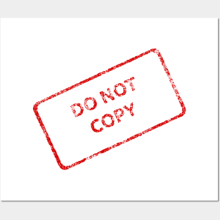 Do Not Copy red ink office stamp Posters and Art